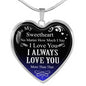 To Sweetheart - I Always Love You More Than That - Heart Necklace - Loving Family