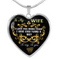 To My Wife- I Love You More Than I have Ever Found a Way to Say to You Necklace - Loving Family