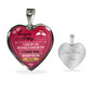To My Wife - I Love You Because You Are My LIFE... Heart Necklace - Loving Family