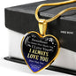 To Sweetheart - I Always Love You More Than That - Heart Necklace - Loving Family