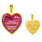 To My Wife - I Love You Because You Are My LIFE... Heart Necklace - Loving Family