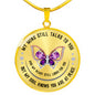 In Memory of Your Loved One -My Mind Still Talks to You... Circle Necklace - Loving Family