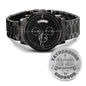 To My Dad - Fatherhood Quote Engraved Design Black Chronograph Watch - Loving Family