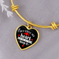You Stole My Heart Quote on Heart - Adjustable Bangle Bracelet - Black - Loving Family