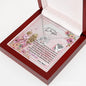 Mom To Daughter - Lucky In Love Necklace with Message Card & QR code for E-Card