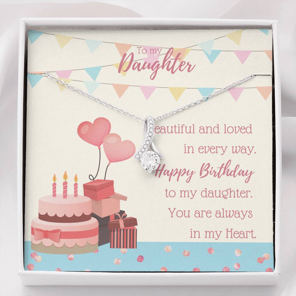 To My Daughter - Alluring Beauty Necklace with A Birthday Message Card