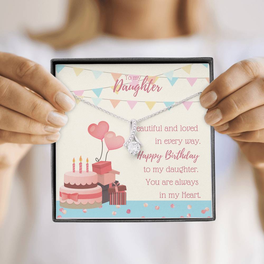 To My Daughter - Alluring Beauty Necklace with A Birthday Message Card