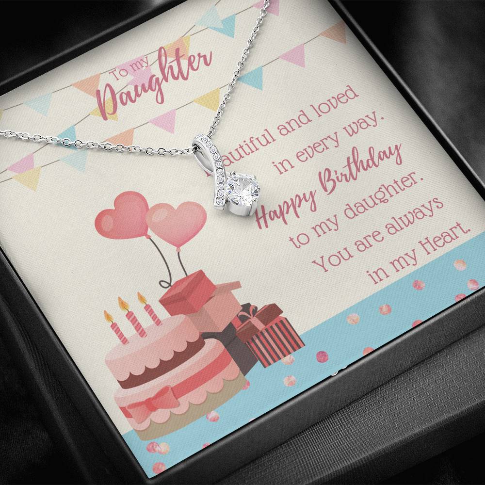 To My Daughter - Alluring Beauty Necklace with A Birthday Message Card