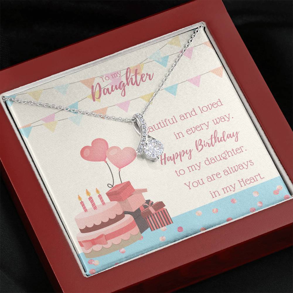 To My Daughter - Alluring Beauty Necklace with A Birthday Message Card